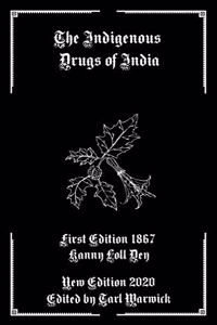 Indigenous Drugs of India