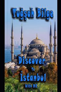 DISCOVER to ISTANBUL With ME
