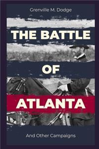 The Battle of Atlanta [Illustrated]
