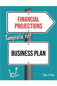 Financial Projections Template For Business Plan