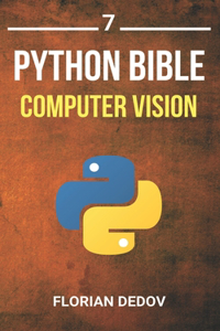 Python Bible Volume 7