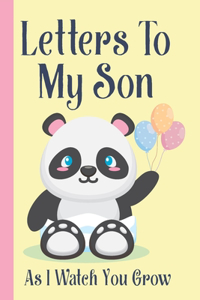 Letters to my Son as I watch you grow: Mother son gifts for letter books.