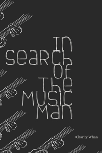 In Search of The Music Man