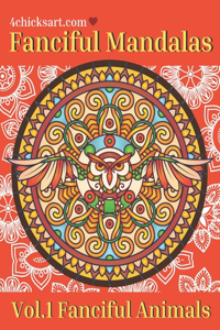 Fanciful Mandalas Vol.1 Fanciful Animals