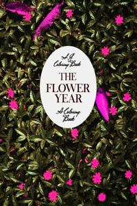 The Flower Year