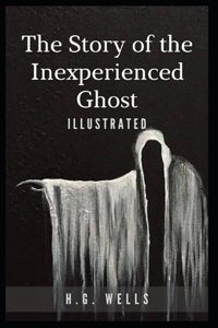 The Story of the Inexperienced Ghost