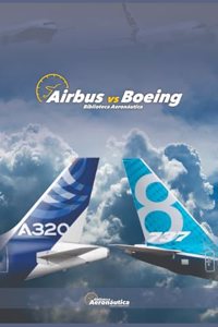 Airbus vs Boeing