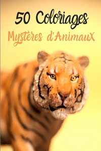50 Coloriages Mystères d'Animaux
