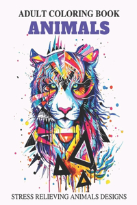 Adult Coloring Book Animals Stress Relieving Animals Designs