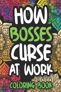 How Bosses Curse At Work