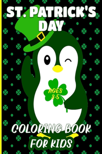 St. Patrick's Day Coloring Book For Kids Ages 3-5