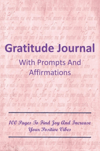 Gratitude Journal With Prompts And Affirmations