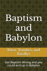 Baptism and Babylon