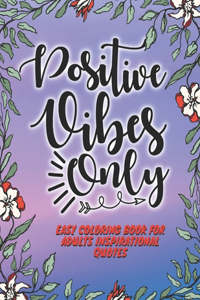 Easy Coloring Book for Adults Inspirational Quotes