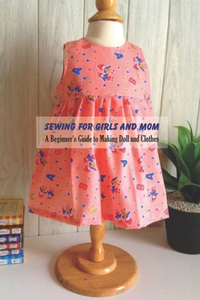 Sewing for Girls and Mom