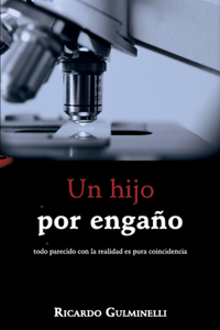 Un Hijo Por Engaño