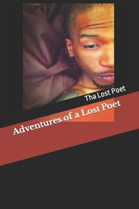 Adventures of a Lost Poet