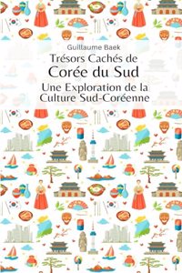 Trésors Cachés de Corée du Sud
