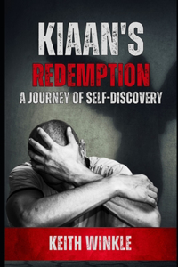 Kiaan's Redemption