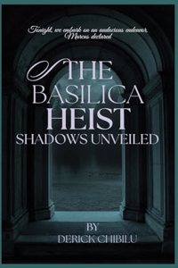 Basilica Heist