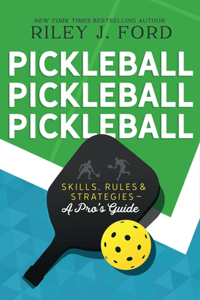 Pickleball, Pickleball, Pickleball