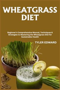 Wheatgrass Diet