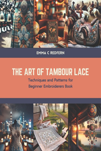 Art of Tambour Lace