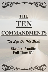 Ten Commandments For Life On The Road.