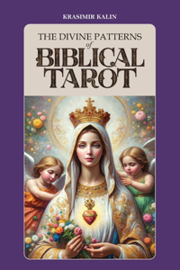 Divine Patterns of Biblical Tarot