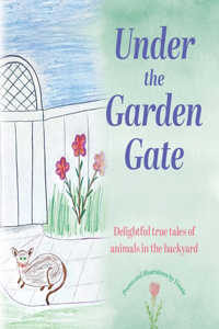 Under the Garden Gate