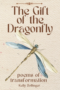 The Gift of the Dragonfly