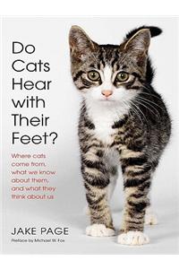 Do Cats Hear with Their Feet?