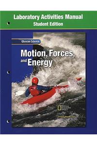 Glencoe Science: Motion, Forces, Energy
