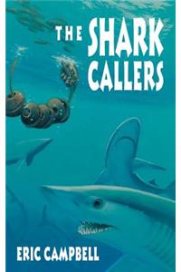 The Shark Callers