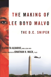 Making of Lee Boyd Malvo