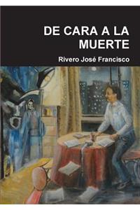 de Cara a la Muerte