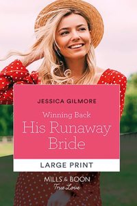 Winning Back His Runaway Bride