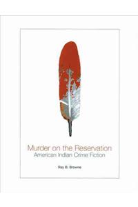 Murder on the Reservation