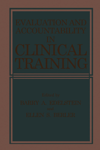 Evaluation and Accountability in Clinical Training