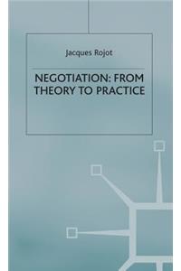 Negotiation: From Theory to Practice