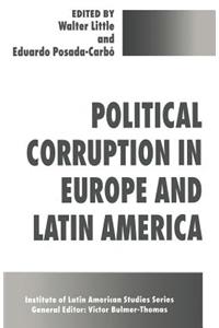 Political Corruption in Europe and Latin America