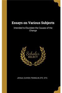 Essays on Various Subjects