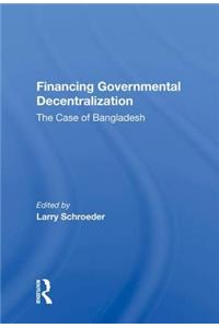 Financing Governmental Decentralization