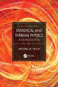 Statistical and Thermal Physics