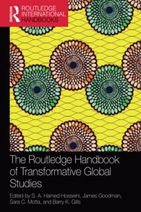 Routledge Handbook of Transformative Global Studies