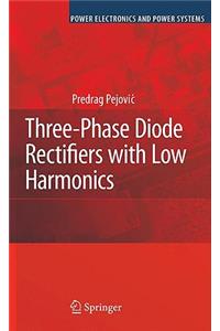Three-Phase Diode Rectifiers with Low Harmonics