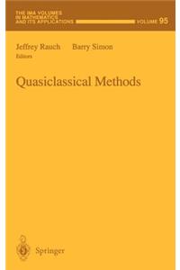 Quasiclassical Methods