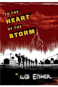 To the Heart of the Storm