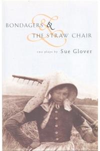 Bondagers & The Straw Chair