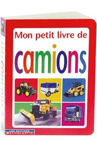 Mon Petit Livre de Camions